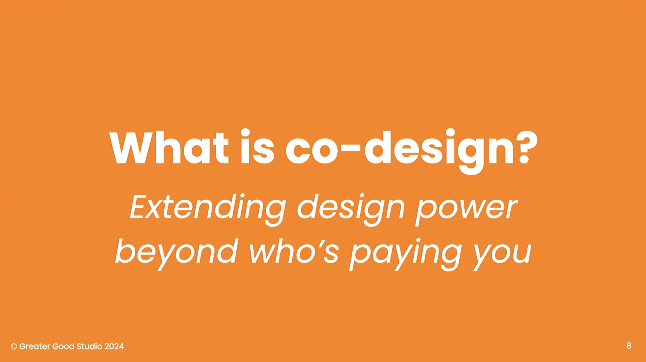 What is co-design? Extending design power beyond who's paying you.